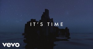 It's Time Musik Video