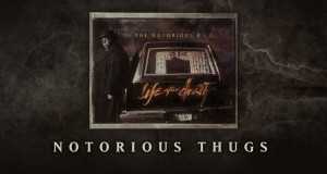 Notorious Thugs Video musicale