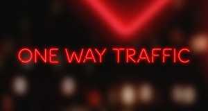One Way Traffic Music Video