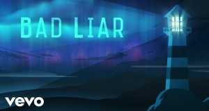Bad Liar Musikkvideo
