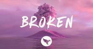 Broken Music Video