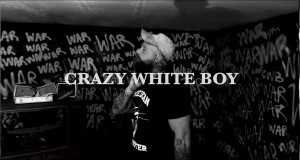 Crazy White Boy