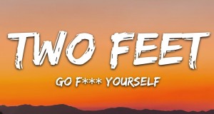 Go F*ck Yourself - Two Feet - bts daily spotify streams