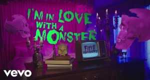 I'm In Love With A Monster සංගීත වීඩියෝව