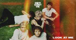 Look At Me - Why Don't We - my top 9 spotify albums