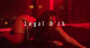 Loyal D*Ck Music Video