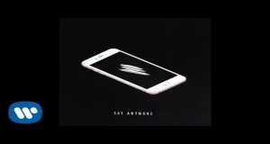 Say Anymore Music Video
