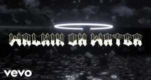 Walkin On Water Musikkvideo