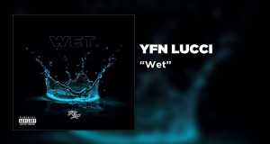 Wet (She Got That…) Videyo Mizik