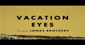 Vacation Eyes קליפ