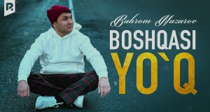 Boshqasi Yo'q Musikvideo