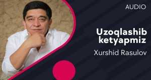 Uzoqlashib Ketyapmiz