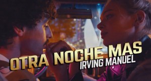 Otra Noche Mas Video Musik