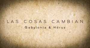 Las Cosas Cambian Müzik video
