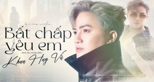 Bất Chấp Yêu Em