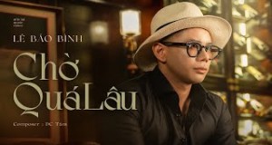 Chờ Quá Lâu