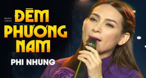 Đêm Phương Nam Müzik video