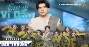 Em Ơi Ví Dầu Music Video