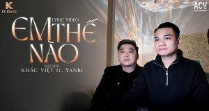 Em Thế Nào