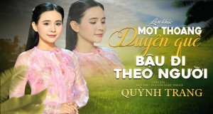 Liên Khúc Một Thoáng Duyên Quê