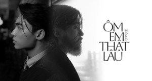 'Ôm Em Thật Lâu'