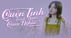 Quên Tình Trách Người Quên Nghĩa