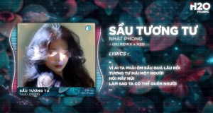 Sầu Tương Tư (Oxi Remix)