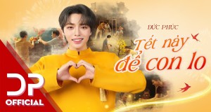 Tết Này Để Con Lo Видеои мусиқӣ