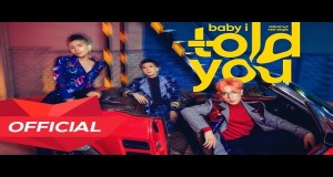 Baby I Told U Музичко видео