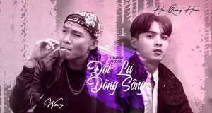 Đời Là Dòng Sông Müzik video