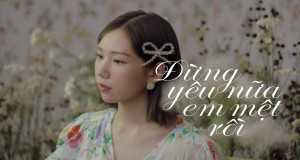 Đừng Yêu Nữa, Em Mệt Rồi
