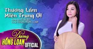 Thương Lắm Miền Trung Ơi Muziki wa video