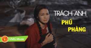 Trách Anh Phũ Phàng