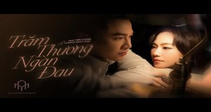 Trăm Thương Ngàn Đau Music Video