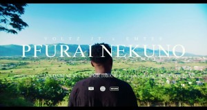 Pfuurai Nekuno Music Video