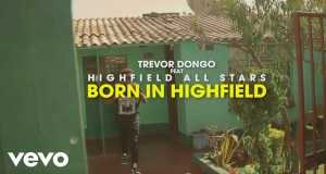 Born In Highfield Music Video