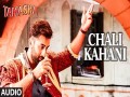 Chali Kahani