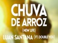 Chuva De Arroz (New Life)