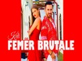 Femër Brutale