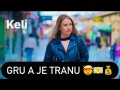 Gru A Je Tranu ?