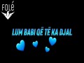 Lum Babi Qe Te Ka Djale