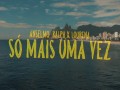 Só Mais Uma Vez