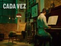 Cada Vez
