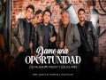 Dame Una Oportunidad