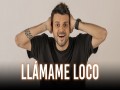 Llámame Loco