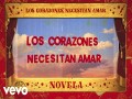 Los Corazones Necesitan Amar