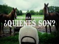Quienes Son?