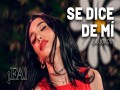 Se Dice De Mí