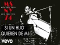 Si Un Hijo Quieren De Mí