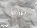 Ahora